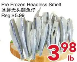 Yours Food Mart Pre Frozen Headless Smelt offer