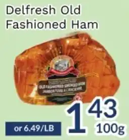 Oceans Fresh Food Market Delfresh old fashioned ham offer