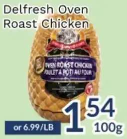 Oceans Fresh Food Market Delfresh oven roast chicken offer