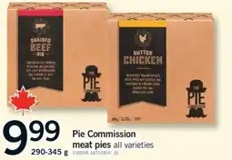 Fortinos Pie Commission meat pies all varieties offer