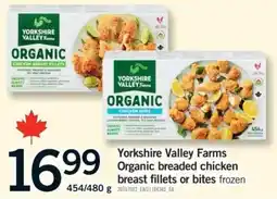 Fortinos Yorkshire Valley Farms organic breaded chicken breast fillets or bites offer