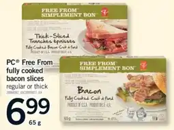 Fortinos PC free from fully cooked bacon slices offer