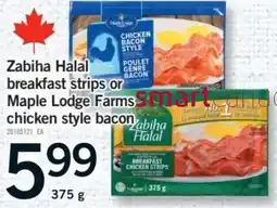 Fortinos Zabiha Halal breakfast strips or Maple Lodge Farms chicken style bacon offer
