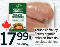 Fortinos Yorkshire Valley Farms organic chicken breasts offer