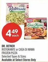 Shoppers Drug Mart Dr. Oetker Ristorante or Casa Di Mama frozen pizza offer