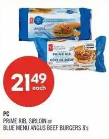 Shoppers Drug Mart PC prime rib, sirloin or blue menu angus beef burgers 8's offer