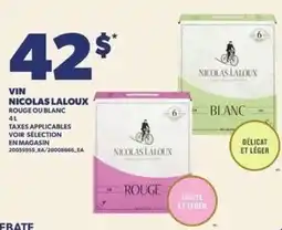 Provigo Nicolas Laloux vin rouge ou blanc offer