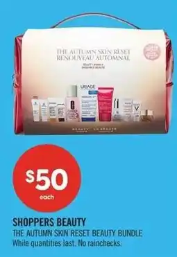 Shoppers Drug Mart Shoppers Beauty the autumn skin reset beauty bundle offer