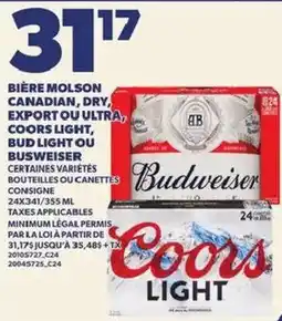 Provigo Budweiser bière molson canadian dry export ou ultra coors light bud light ou busweiser offer