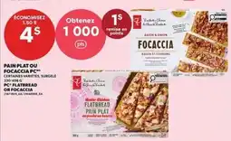 Provigo PC flatbread or focaccia offer