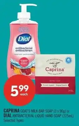 Shoppers Drug Mart Caprina goat's milk bar soap or Dial antibacterial liquid hand soap offer