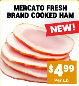 Mercato Fresh Mercato fresh brand cooked ham offer