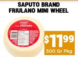 Mercato Fresh Saputo brand friulano mini wheel offer