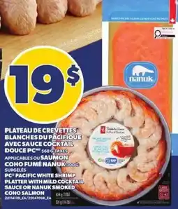 Provigo Nanuk Pacific White Shrimp Platter with Mild Cocktail Sauce or Nanuk Smoked Coho Salmon offer