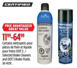 Canadian Tire Certified brake cleaners and dot 3 brake fluids offer