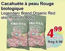 Marche C&T Legendary Brand Organic Red skin Peanuts offer