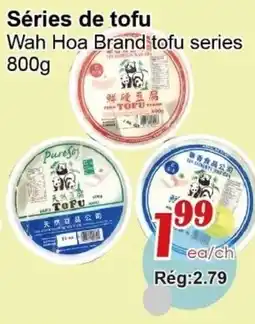 Marche C&T Wah Hoa Brand tofu series offer