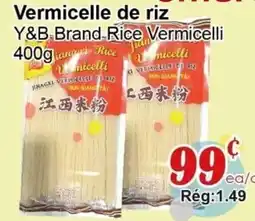 Marche C&T Y&B Brand Rice Vermicelli offer