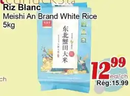Marche C&T Meishi An Brand White Rice offer