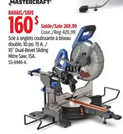 Canadian Tire Mastercraft 10" Dual-Bevel Sliding Mitre Saw offer