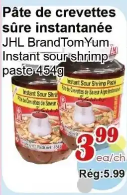 Marche C&T JHL Brand Tom Yum instant sour shrimp paste offer