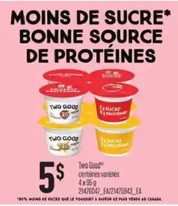 Provigo Two Good certaines variétés offer