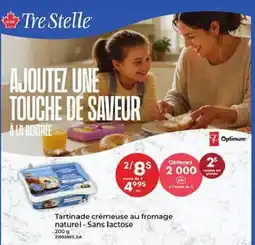 Provigo Tre Stelle tartine crèmeuse au fromage naturel - sans lactose offer