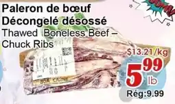 Marche C&T Boa Carne Thawed Boneless Beef Chuck Ribs offer