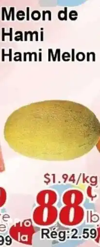Marche C&T Hami Melon offer