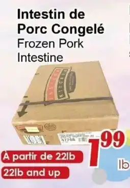 Marche C&T Frozen Pork Intestine offer