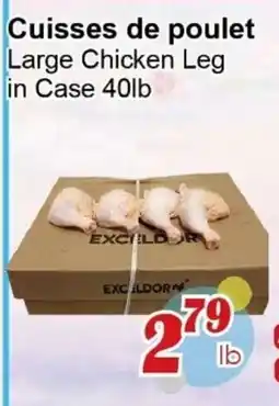 Marche C&T Excildor large chicken leg offer