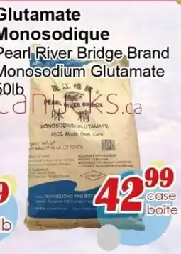 Marche C&T Pearl River Bridge Brand Monosodium Glutamate offer
