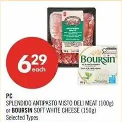 Shoppers Drug Mart PC Splendido Antipasto Misto Deli Meat or Boursin Soft White Cheese offer
