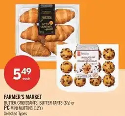 Shoppers Drug Mart Farmer's Market butter croissants, butter tarts or pc mini muffins offer
