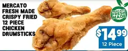 Mercato Fresh Mercato fresh made crispy fried chicken drumsticks offer