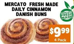 Mercato Fresh Mercato fresh made daily cinnamon danish buns offer
