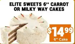 Mercato Fresh Elite Sweets 6" Carrot or Milky Way Cakes offer
