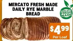 Mercato Fresh Mercato Fresh Made Daily Rye Marble Bread offer