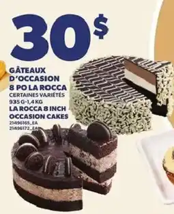 Provigo La rocca 8 inch occasion cakes offer