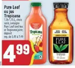Marché Adonis Pure Leaf or Tropicana offer
