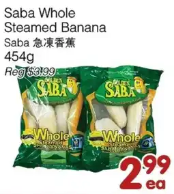 Bravo Fresh Foods Golden Saba whole steamed bananas offer