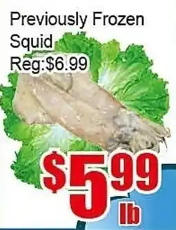 New Pacific Supermarket Previously Frozen Squid offer