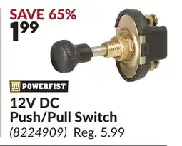 Princess Auto 12V DC Push/Pull Switch offer