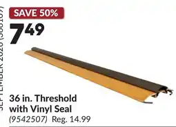 Princess Auto 36 in. Threshold with Vinyl Seal offer