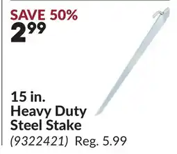 Princess Auto 15 in. Heavy Duty Steel Stake offer