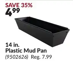 Princess Auto 14 in. Plastic Mud Pan offer