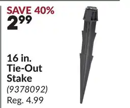Princess Auto 16 in. Tie-Out Stake offer