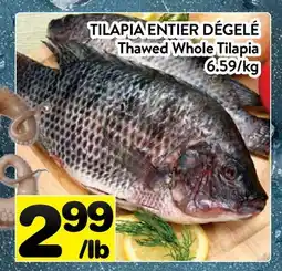 Supermarché PA TILAPIA ENTIER DÉGELÉ | Thawed Whole Tilapia offer