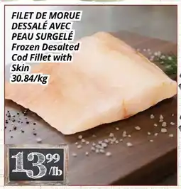 Supermarché PA FILET DE MORUE DESSALÉ AVEC PEAU SURGELÉ | Frozen Desalted Cod Fillet with Skin offer