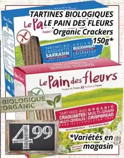 Supermarché PA TARTINES BIOLOGIQUES LE PAIN DES FLEURS | Organic Crackers offer